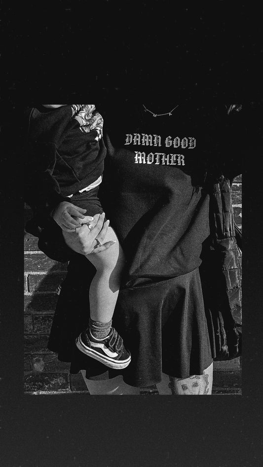 DAMN GOOD MOTHER crew