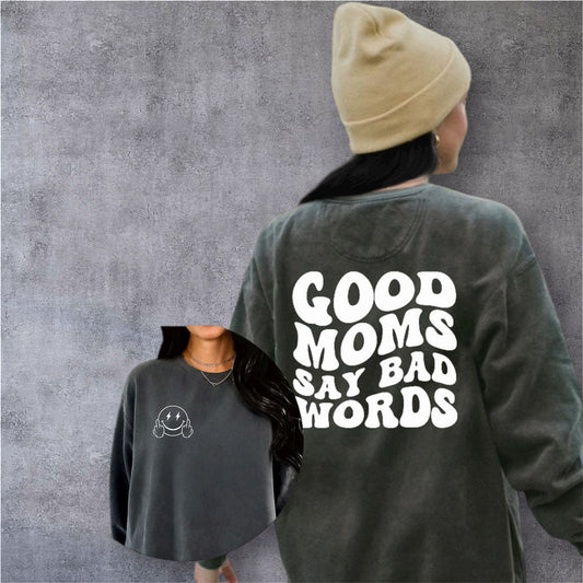 GOOD MOMS SAY BAD WORDS crew